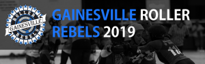 banner advertisement for Gainesville Roller Rebels 2019