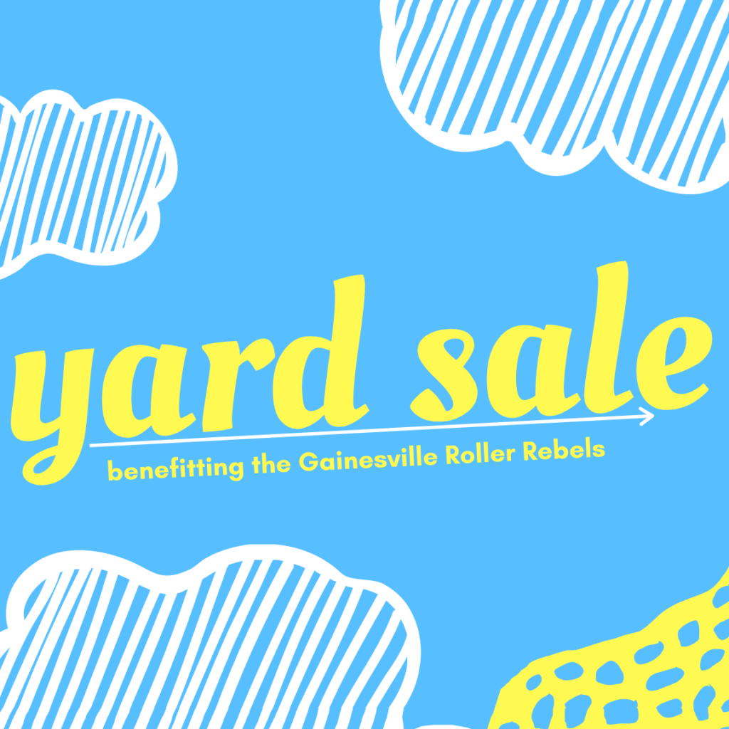 advertisement for Gainesville Roller Rebels yard sale