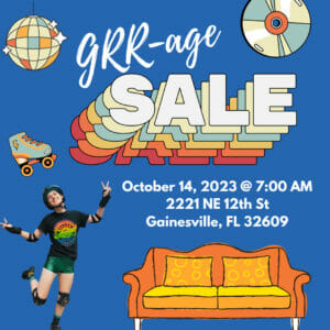 Blue background with graphics of a couch, disco ball, and other yard sale paraprehenlia, as well as a photo of a skater jumping and smiling. Text reads GRR-age sale October 14, 2023 @ 7am 2221 NE 12th St Gainesville FL 32609